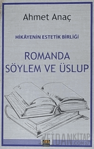 Hikayenin Estetik birliği Ahmet Anaç