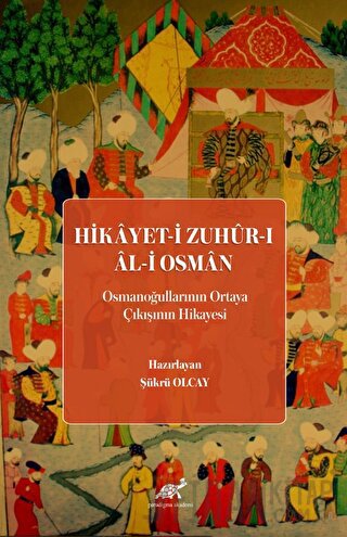 Hikayet-i Zuhur-ı Al-i Osman (Osmanoğullarının Ortaya Çıkışının Hikaye