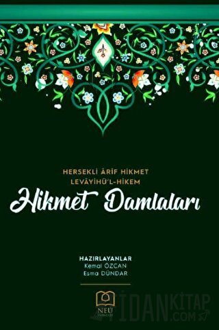 Hikmet Damlaları - Hersekli Arif Hikmet Levâyihü'l-Hikem