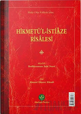 Hikmetü'l İstiaze Risalesi (Mukayeseli)