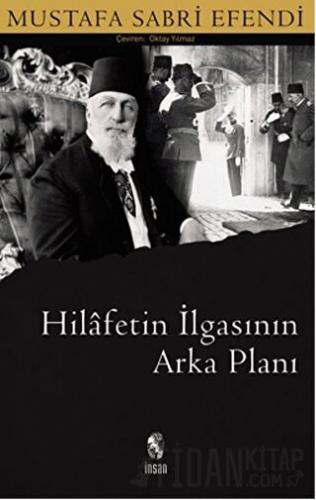 Hilafetin İlgasının Arka Planı
