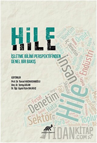 Hile İşletme Bilimi Perspektifinden Genel Bir Bakış