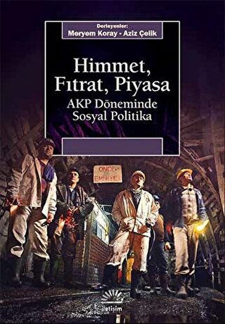 Himmet, Fıtrat, Piyasa