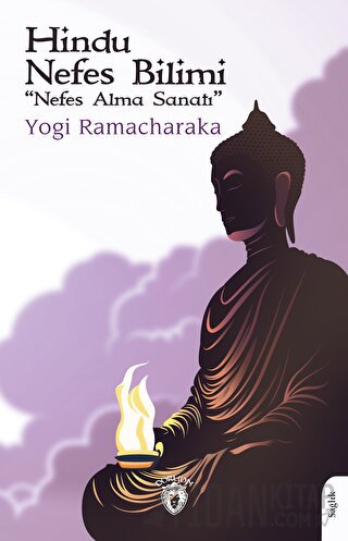 Hindu Nefes Bilimi(Nefes Alma Sanatı) Yogi Ramacharaka