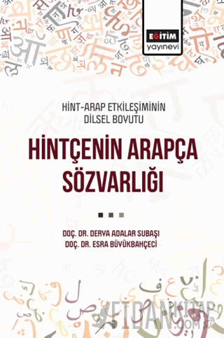 Hint-Arap Etkileşiminin Dilsel Boyutu Hintçenin Arapça Sözvarlığı