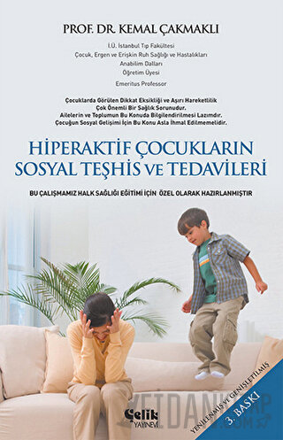 Hiperaktif Çocukların Sosyal Teşhis ve Tedavileri