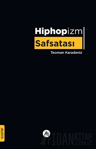 Hiphopizm Safsatası