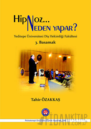 Hipnoz Neden Yapar? 3. Basamak