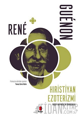 Hıristiyan Ezoterizmi Rene Guenon