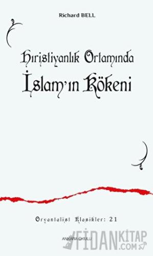 Hıristiyanlık Ortamında İslamʼın Kökeni