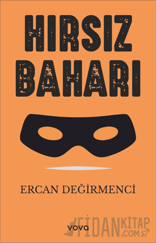 Hırsız Baharı Ercan Değirmenci