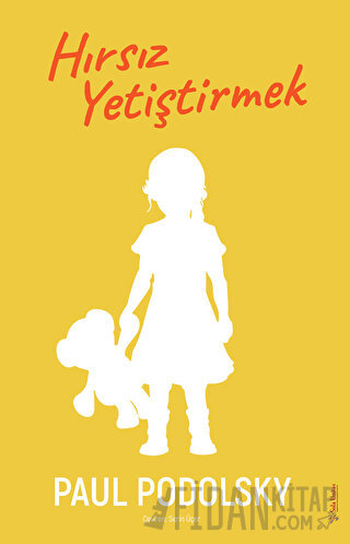 Hırsız Yetiştirmek