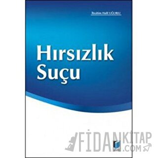 Hırsızlık Suçu