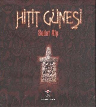 Hitit Güneşi (Ciltli) Sedat Alp
