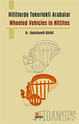 Hititlerde Tekerlekli Arabalar