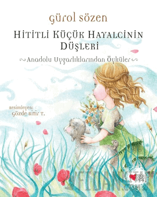 Hititli Küçük Hayalcinin Düşleri