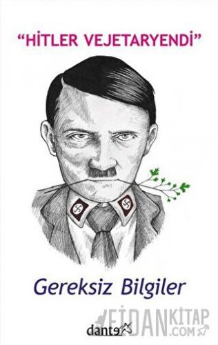 Hitler Vejetaryendi Ahmet Can