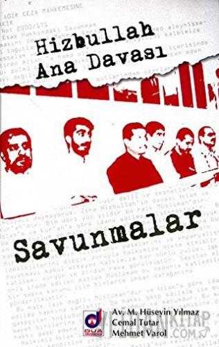 Hizbullah Ana Davası: Savunmalar