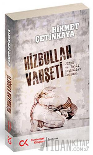 Hizbullah Vahşeti