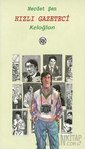 Hızlı Gazeteci Keloğlan