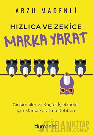 Hızlıca ve Zekice Marka Yarat