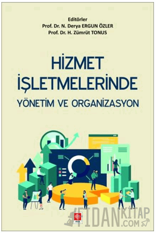 Hizmet İşletmelerinde Yönetim ve Organizasyon