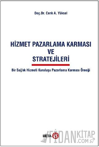 Hizmet Pazarlama Karması ve Stratejileri