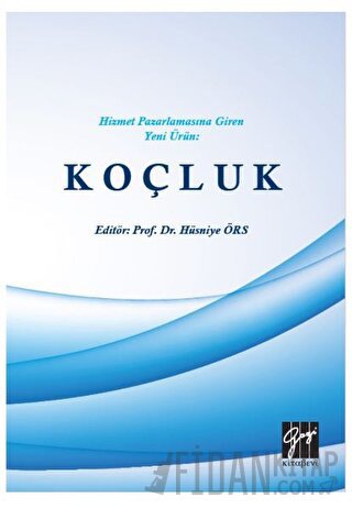 Hizmet Pazarlamasına Giren Yeni Ürün: Koçluk