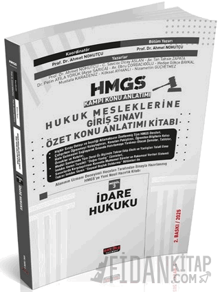 HMGS Özet Konu Anlatımı İdare Hukuku Ahmet Nohutçu