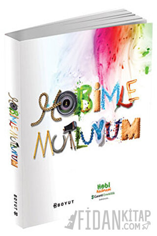 Hobimle Mutluyum (Ciltli)