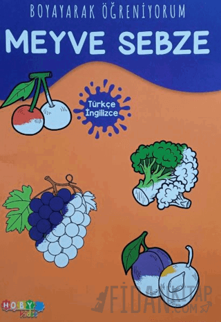 Hoby Kidss Boyayarak Öğreniyorum Meyve- Sebze