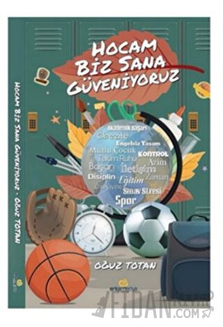 Hocam Biz Sana Güveniyoruz