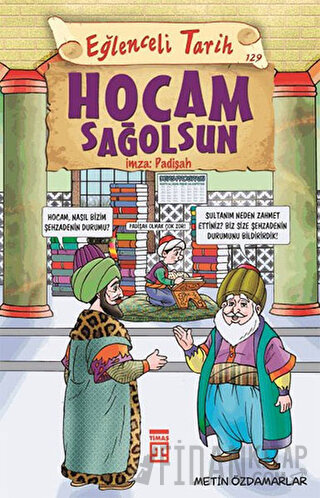 Hocam Sağolsun İmza: Padişah - Eğlenceli Tarih