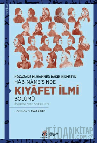 Hocazâde Muhammed Râsim Hikmet’in Hâb-nâme’sinde Kıyâfet İlmi Bölümü K