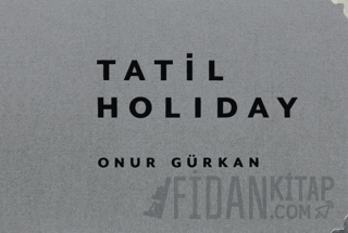 Holiday - Tatil