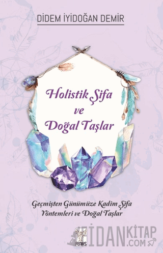 Holistik Şifa ve Doğal Taşlar