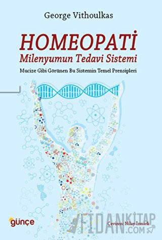 Homeopati - Milenyumun Tedavi Sistemi