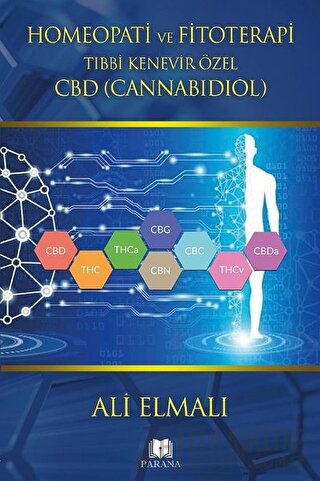 Homeopati ve Fitoterapi Tıbbi Kenevir Özel CBD (Cannabidiol) (Ciltli)