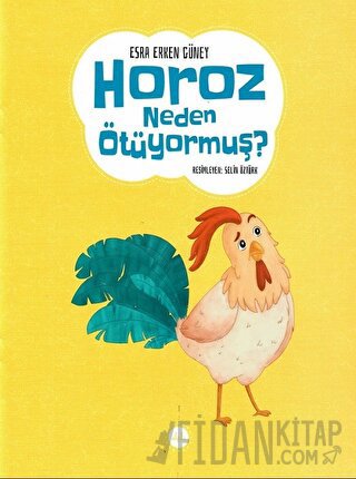 Horoz Neden Ötüyormuş ?