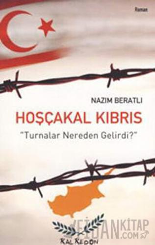 Hoşçakal Kıbrıs "Turnalar Nereden Gelirdi?"