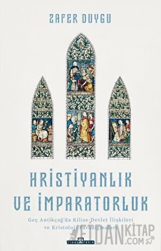 Hristiyanlık ve İmparatorluk Zafer Duygu