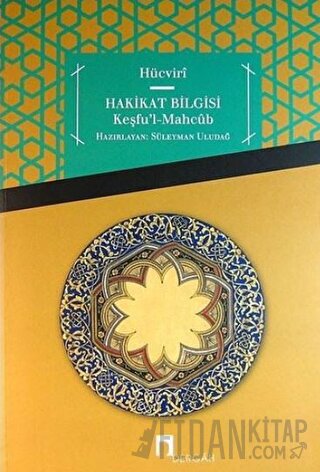 Hücviri - Hakikat Bilgisi Ali B. Osman Cüllabi