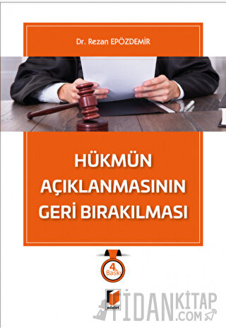 Hükmün Açıklanmasının Geri Bırakılması (Ciltli)