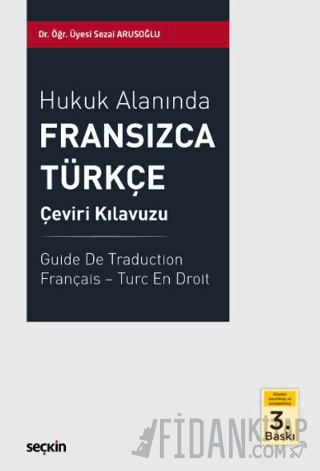 Hukuk Alanında Fransızca – Türkçe Çeviri Kılavuzu
