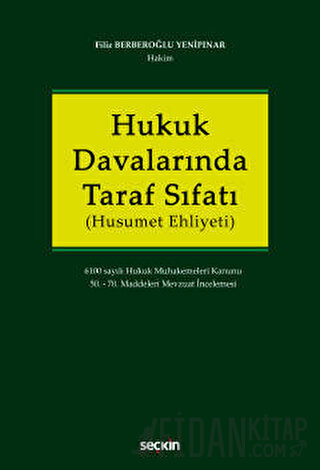 Hukuk Davalarında Taraf Sıfatı (Husumet Ehliyeti)