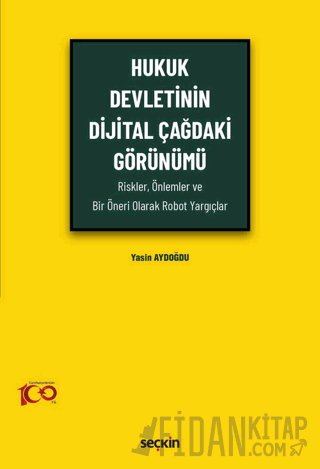 Hukuk Devletinin Dijital Çağdaki Görünümü