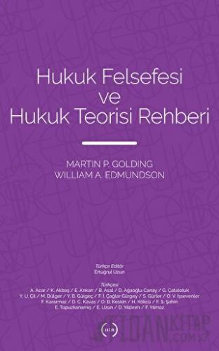 Hukuk Felsefesi ve Hukuk Teorisi Rehberi