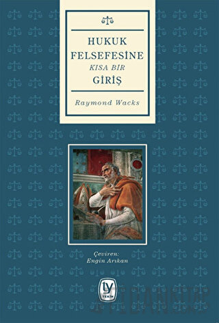 Hukuk Felsefesine Kısa Bir Giriş Raymond Wacks