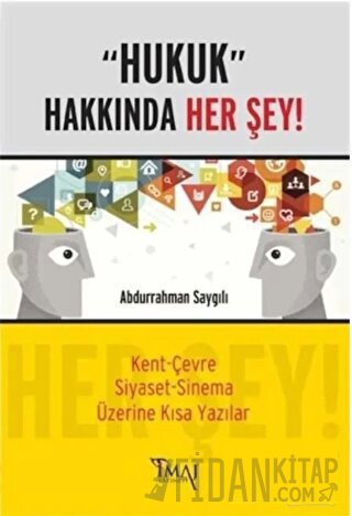 Hukuk Hakkında Her Şey