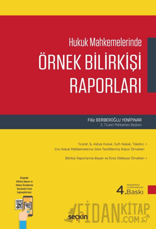 Hukuk Mahkemelerinde Örnek Bilirkişi Raporları (Ciltli)